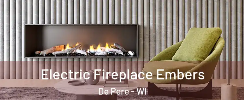  Electric Fireplace Embers De Pere - WI