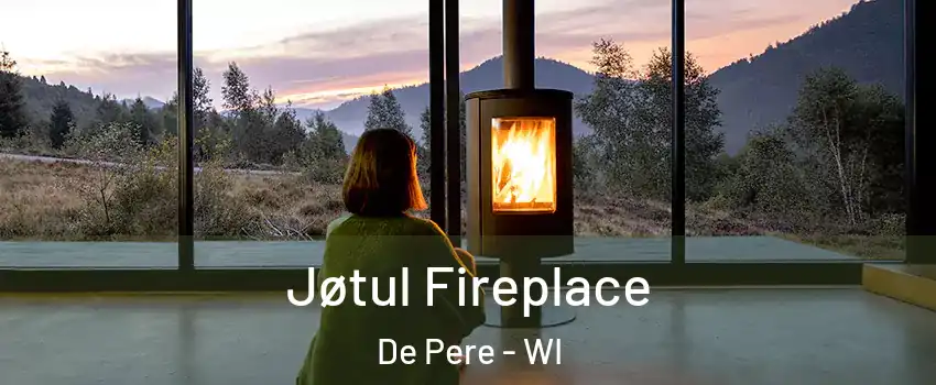  Jøtul Fireplace De Pere - WI